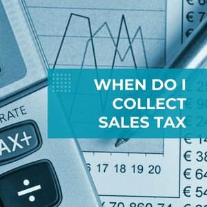 When to collect sales tax