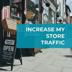 Increase Store Traffic